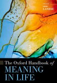 The Oxford Handbook of Meaning in Life (eBook, PDF)