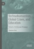 Technohumanism, Global Crises, and Education (eBook, PDF)