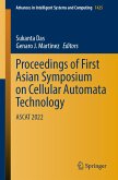 Proceedings of First Asian Symposium on Cellular Automata Technology (eBook, PDF)