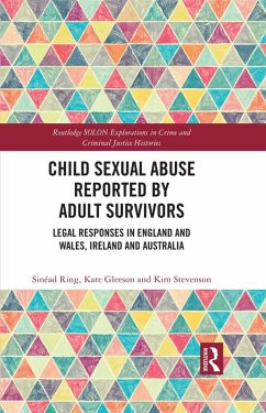 Child Sexual Abuse Reported by Adult Survivors (eBook, PDF) - Ring, Sinéad; Gleeson, Kate; Stevenson, Kim