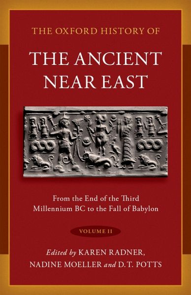 The Oxford History of the Ancient Near East (eBook, PDF) The Oxford History of the Ancient Near East (eBook, PDF)