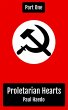 Proletarian Hearts: Part One... - Bild 1