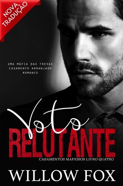 Voto Relutante (eBook, ePUB) - Fox, Willow