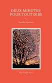 Deux minutes pour tout dire (eBook, ePUB)