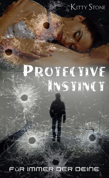 Protective Instinct: Für immer der deine (eBook, ePUB)