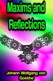 Maxims and Reflections (eBook, ePUB)