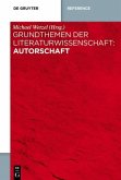 Grundthemen der Literaturwissenschaft: Autorschaft (eBook, PDF)