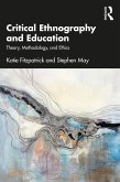 Critical Ethnography and Education (eBook, ePUB)