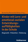 Kinder mit Lern- und emotional-sozialen Entwicklungsauffälligkeiten in der Schule (eBook, ePUB)