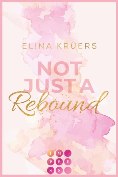 Not Just A Rebound (eBook, ePUB)