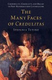 The Many Faces of Credulitas (eBook, ePUB)