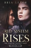 Red System Rises (The Vampire Society Saga, #4) (eBook, ePUB)