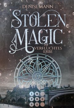 Verfluchtes Erbe / Stolen Magic Bd.2 (eBook, ePUB) - Mann, Denise
