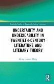 Uncertainty and Undecidability in Twentieth-Century Literature and Literary Theory (eBook, ePUB)