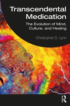 Transcendental Medication (eBook, PDF) - Lynn, Christopher D.