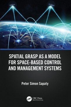 Cover Spatial Grasp as a Model for Space-based Control and Management Systems (eBook, PDF)