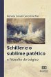 Schiller e o sublime patético (eBook,... - Bild 1