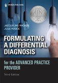 Formulating a Differential Diagnosis for the Advanced Practice Provider (eBook, PDF)