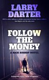 Follow the Money (Rich Bishop Novels, #4) (eBook, ePUB)
