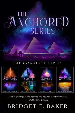 The Anchored Series Collection (eBook, ePUB) - Baker, Bridget E.