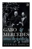 Gabo & Mercedes: Uma despedida (eBook, ePUB)