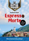 Espresso Morte - Ein Gardaseekrimi (eBook, ePUB)