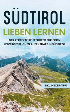 Südtirol lieben lernen (eBook, ePUB)