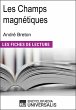 Les Champs magnétiques d'André Breton... - Bild 1