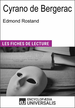 Cyrano de Bergerac d'Edmond Rostand (eBook, ePUB) - Encyclopaedia Universalis