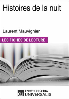 Histoires de la nuit de Laurent Mauvignier (eBook, ePUB) - Encyclopaedia Universalis