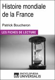 Histoire mondiale de la France de Patrick Boucheron (eBook, ePUB)