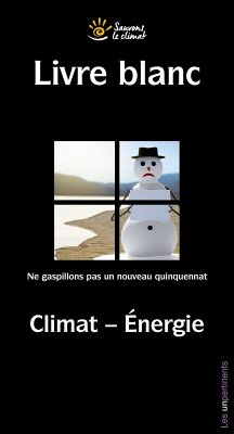 Livre blanc : Climat - Énergie (eBook, ePUB) - Sauvons le climat