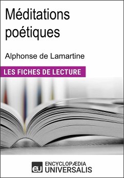 Méditations poétiques d'Alphonse de Lamartine (eBook, ePUB) - Encyclopaedia Universalis