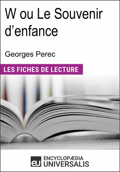 W ou Le Souvenir d'enfance de Georges Perec (eBook, ePUB) - Encyclopaedia Universalis