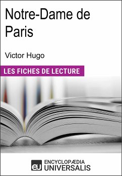Notre-Dame de Paris de Victor Hugo (eBook, ePUB) - Encyclopaedia Universalis