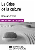 La Crise de la culture d'Hannah Arendt (eBook, ePUB)
