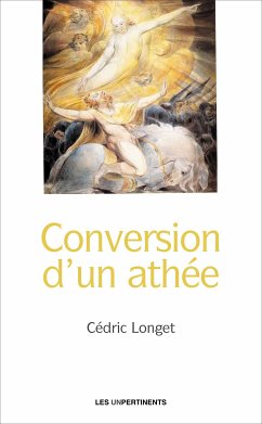 Conversion d'un athée (eBook, ePUB) - Longet, Cédric