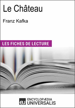 Le Château de Franz Kafka (eBook, ePUB) - Encyclopaedia Universalis