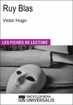Ruy Blas de Victor Hugo (eBook, ePUB) - Encyclopaedia Universalis