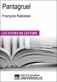 Pantagruel de François Rabelais (eBook, ePUB) - Encyclopaedia Universalis