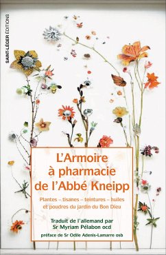 L'armoire à pharmacie de l'Abbé Kneipp (eBook, ePUB) - Kneipp, Sébastian