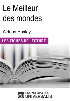 Le Meilleur des mondes d'Aldous Huxley (eBook, ePUB) - Encyclopaedia Universalis