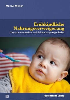 Frühkindliche Nahrungsverweigerung (eBook, PDF) - Wilken, Markus