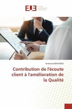 Contribution de l'écoute client à l'amélioration de la Qualité - BENYOMO, Ferdinand