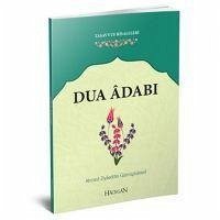 Dua Adabi Tasavvuf Risaleleri - Ziyaeddin Gümüshanevi, Ahmed