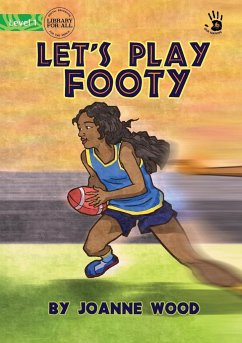 Let's Play Footy - Our Yarning - Wood, Joanne