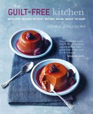 The Guilt-free Kitchen (eBook, ePUB)