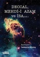Deccal Mehdi-i Azam ve Isa A.S. - Altintas, Selahattin