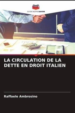 LA CIRCULATION DE LA DETTE EN DROIT ITALIEN - Ambrosino, Raffaele
