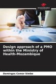 Design approach of a PMO within the Ministry of Health-Mozambique